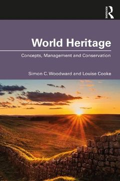 portada World Heritage: Concepts, Management and Conservation (en Inglés)