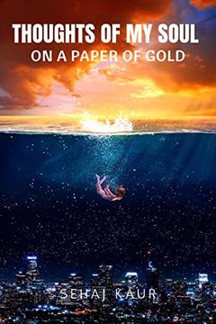 portada Thoughts of my Soul on a Paper of Gold (en Inglés)