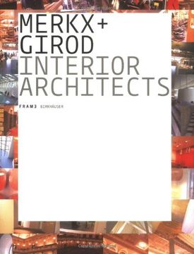 portada Merkx and Girod: Interior Architects (Frame Monographs of Contemporary Interior Architects) (Birkhäuser) (en Inglés)