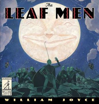 portada The Leaf Men: And the Brave Good Bugs (The World of William Joyce) (in English)