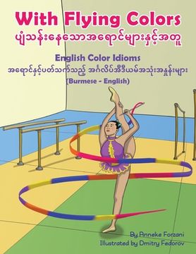 portada With Flying Colors - English Color Idioms (Burmese-English): ပျံသန်းန သ Ɯ 