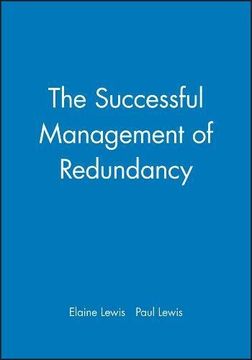 portada The Successful Management of Redundancy (Human Resource Management in Action) (en Inglés)