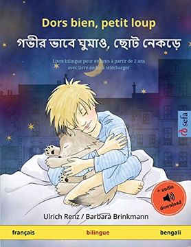 portada Dors Bien, Petit Loup - গভীর ভাবে ঘুমাও, ছোট নেকড়ে (Français - Bengali): Livre Bilingue Pour Enfants Avec Livre Audio à Télécharger (Sefa Albums Illustrés en Deux Langues) (en Francés)