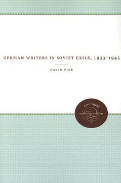 portada german writers in soviet exile, 1933-1945