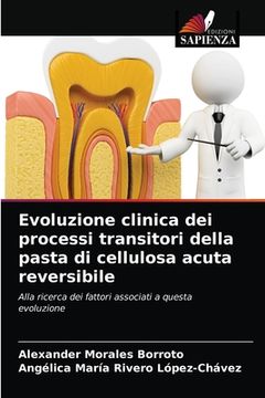 portada Evoluzione clinica dei processi transitori della pasta di cellulosa acuta reversibile (en Italiano)