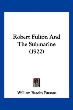 portada robert fulton and the submarine (1922)