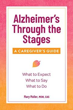 portada Alzheimer's Through the Stages: A Caregiver's Guide (en Inglés)