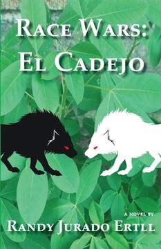 portada Race Wars El Cadejo (in English)