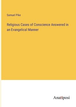 portada Religious Cases of Conscience Answered in an Evangelical Manner