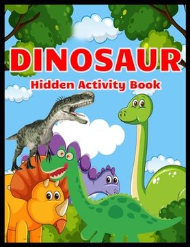 portada DINOSAUR Hidden Activity Book: Search & Find Dinosaur (en Inglés)