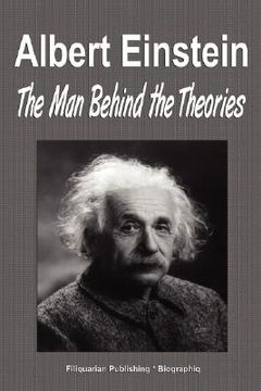 portada albert einstein: the man behind the theories (biography) (in English)