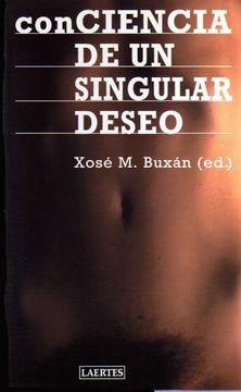 portada Conciencia de un Singular Deseo: Estudios Lesbianos y Gays en el Estado Español (Rey de Bastos)