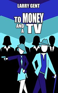 portada To Money and a tv (The Benedict Forecast) (en Inglés)