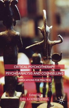portada Critical Psychotherapy, Psychoanalysis and Counselling: Implications for Practice