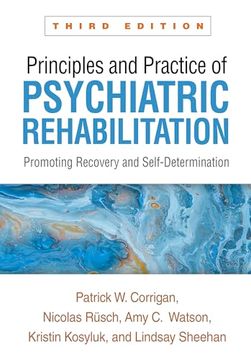 portada Principles and Practice of Psychiatric Rehabilitation: Promoting Recovery and Self-Determination (en Inglés)
