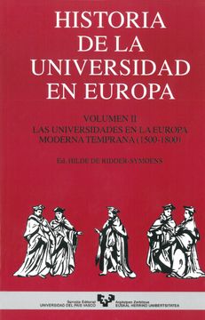 portada Historia de la Universidad en Europa. Vol. 2. Las Universidades en la Europa Moderna Temprana (1500-1800)