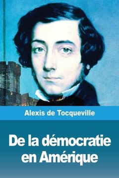 portada De la démocratie en Amérique: Tome I (en Francés)