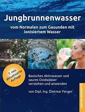 portada Jungbrunnenwasser: Vom Normalen zum Gesunden mit Ionisiertem Wasser 