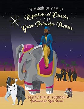 portada El Magnífico Viaje de Rupertino el Escriba y la Gran Princesa Paasha