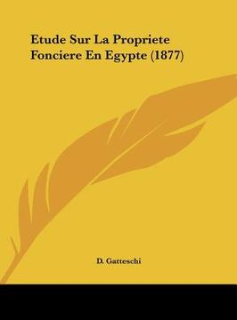 portada Etude Sur La Propriete Fonciere En Egypte (1877) (en Francés)