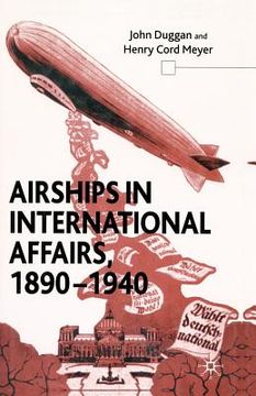 portada Airships in International Affairs 1890 - 1940 (en Inglés)