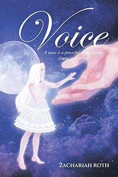 portada Voice: A Voice is a Powerful Thing, it can Change Everything 