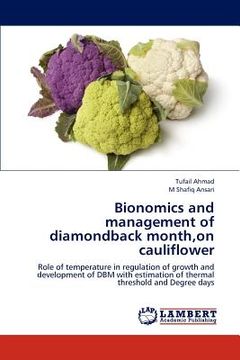 portada bionomics and management of diamondback month, on cauliflower (en Inglés)