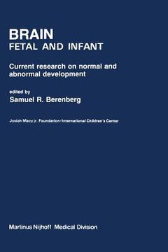 portada Brain Fetal and Infant: Current Research on Normal and Abnormal Development (en Inglés)