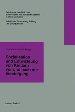 portada Sozialisation Und Entwicklung Von Kindern VOR Und Nach Der Vereinigung (en Alemán)