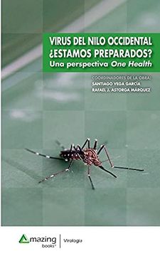 portada Virus del Nilo Occidental¿ Estamos Preparados? Una Perspectiva one Health (Virología) (in Spanish)