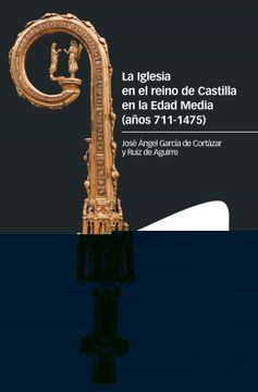 portada La Iglesia en el Reino de Castilla en la Edad Media (Siglos 711-1475) (Estudios)