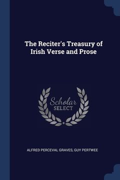 portada The Reciter's Treasury of Irish Verse and Prose (en Inglés)