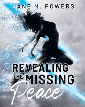 portada Revealing the Missing Peace (en Inglés)