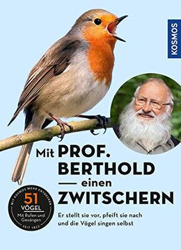 portada Mit Prof. Berthold Einen Zwitschern! Vogelstimmen Kennen Lernen mit Prof. Berthold (en Alemán)