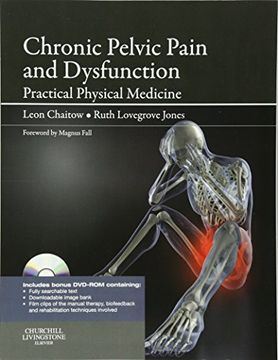 portada Chronic Pelvic Pain and Dysfunction: Practical Physical Medicine (in English)