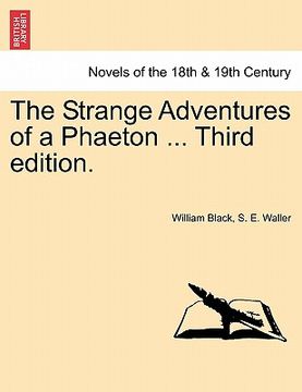 portada the strange adventures of a phaeton ... third edition.