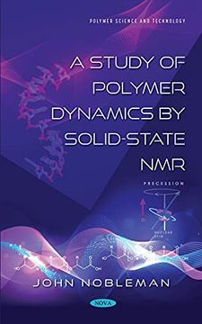 portada A Study of Polymer Dynamics by Solid-State nmr (en Inglés)