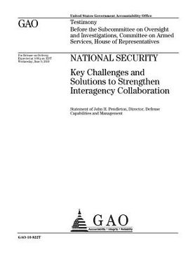 portada National security: key challenges and solutions to strengthen interagency collaboration: testimony before the Subcommittee on Oversight a (en Inglés)