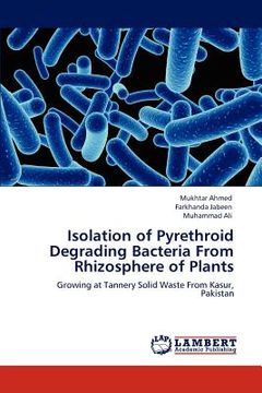 portada isolation of pyrethroid degrading bacteria from rhizosphere of plants (en Inglés)