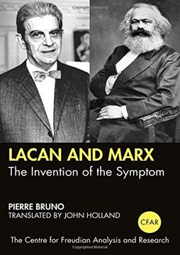 portada Lacan and Marx: The Invention of the Symptom (The Centre for Freudian Analysis and Research Library (Cfar)) (en Inglés)