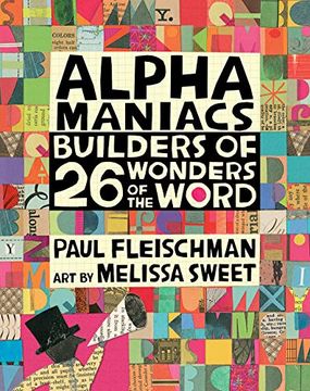 portada Alphamaniacs: Builders of 26 Wonders of the Word (en Inglés)