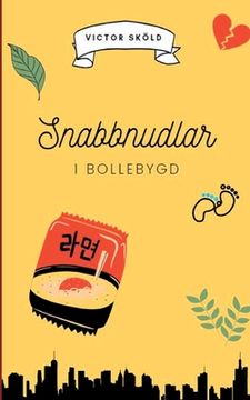portada Snabbnudlar i Bollebygd (in Swedish)