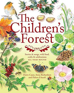portada The Children's Forest: Stories & Songs, Wild Food, Crafts & Celebrations (Crafts and Family Activities) (in English)