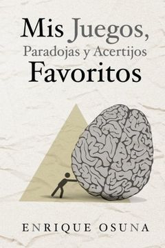 portada Mis Juegos, Paradojas y Acertijos Favoritos (in Spanish)