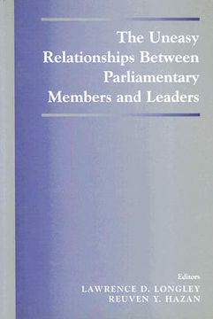 portada the uneasy relationships between parliamentary members and leaders (en Inglés)