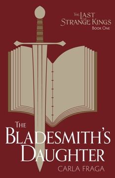 portada The Bladesmith's Daughter (The Last Strange Kings)