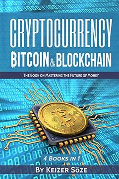 portada Cryptocurrency: Bitcoin & Blockchain: 4 Books in 1 