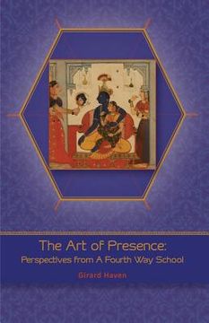 portada Art of Presence: Perspectives From A Fourth Way School (en Inglés)