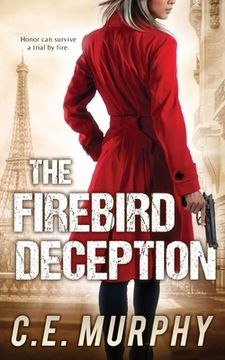 portada The Firebird Deception: Author's Preferred Edition (in English)