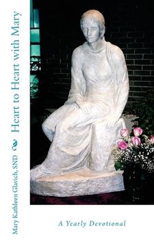 portada Heart to Heart with Mary: A Yearly Devotional (en Inglés)
